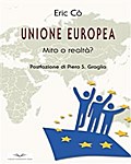 L’unione europea, mito o realta?
