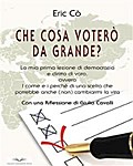 Cosa votero da grande?