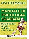Manuale di psicologia sgarbata