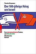 Der 100-jährige Krieg um Israel: Eine internationalistische Position zum Nahostkonflikt