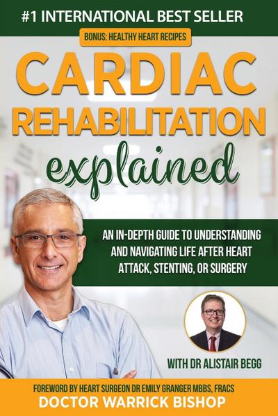 Cardiac Rehabilitation Explained