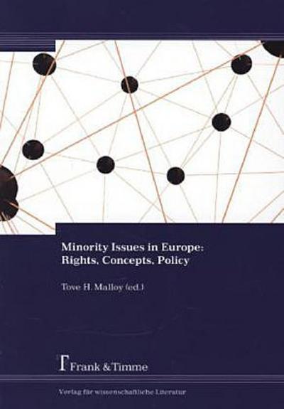 Minority Issues in Europe: Rights, Concepts, Policy