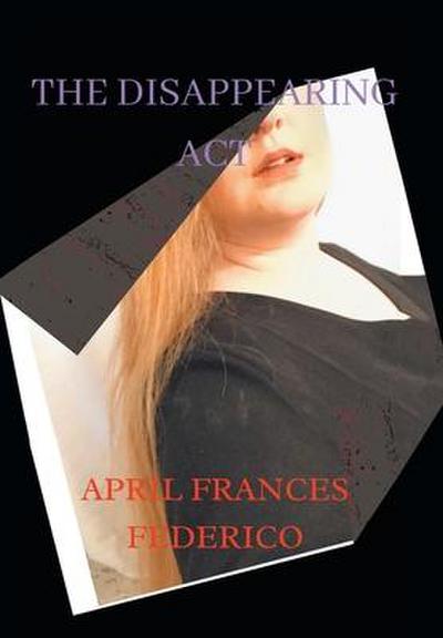 The Disappearing Act