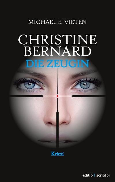 Christine Bernard. Die Zeugin