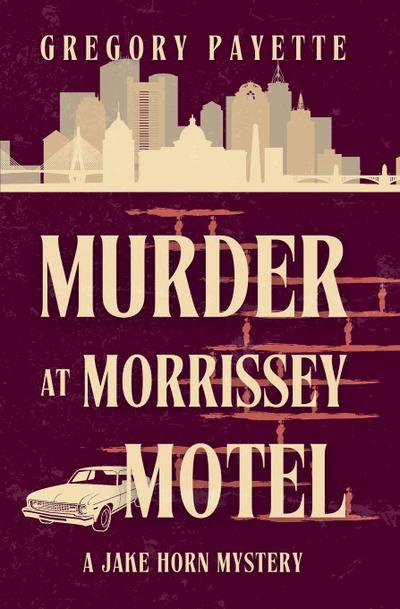 Murder at Morrissey Motel