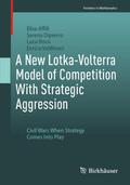 A New Lotka-Volterra Model of Competition With Str