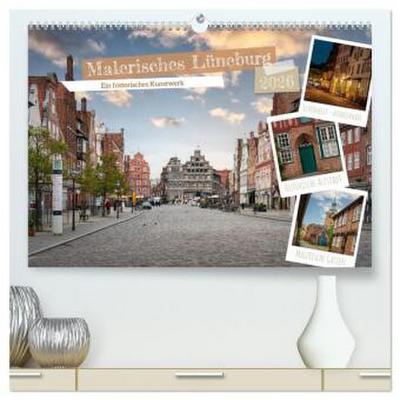 Malerisches Lüneburg (hochwertiger Premium Wandkalender 2026 DIN A2 quer), Kunstdruck in Hochglanz
