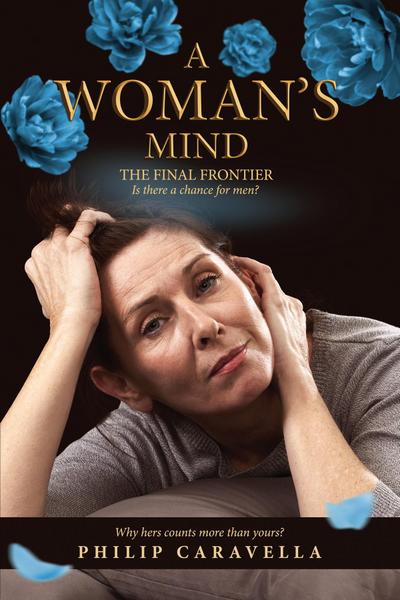 A WOMAN’S MIND THE FINAL FRONTIER