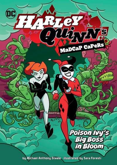 Poison Ivy’s Big Boss in Bloom
