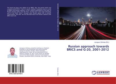 Russian approach towards BRICS and G-20, 2001-2012