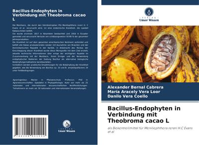 Bacillus-Endophyten in Verbindung mit Theobroma cacao L