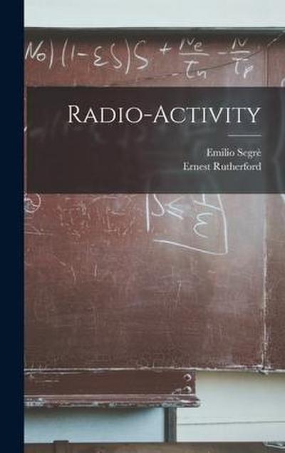 Radio-activity