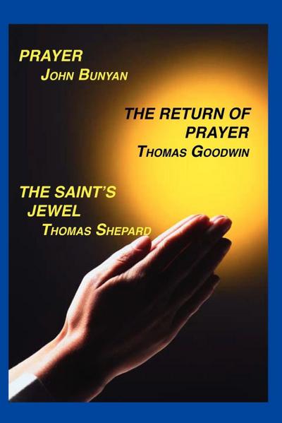 Prayer, Return of Prayer and the Saint’s Jewel