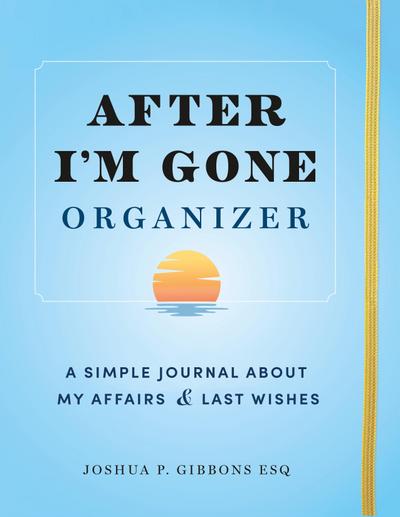 After I’m Gone Organizer
