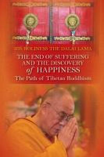 End of Suffering and the Discovery of Happiness