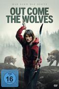 Out Come The Wolves - Wir sind die Beute