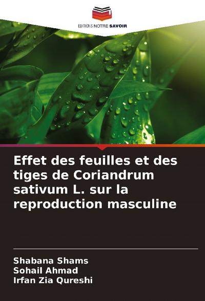 Effet des feuilles et des tiges de Coriandrum sativum L. sur la reproduction masculine