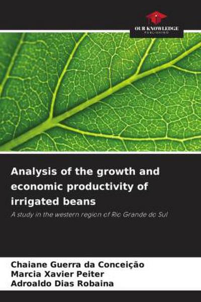 Analysis of the growth and economic productivity of irrigated beans