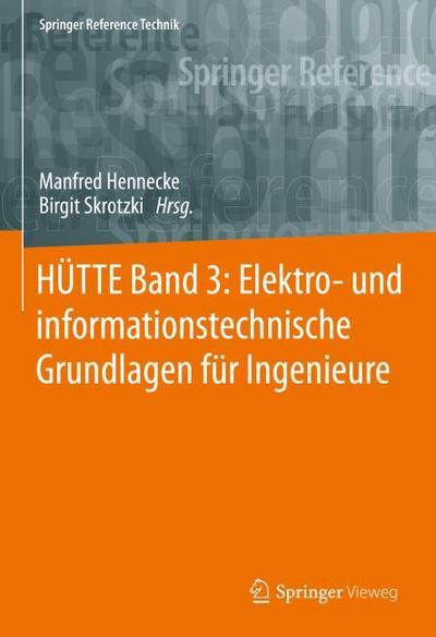 HÜTTE 3: Elektro- und informationstechnische Grundlagen für Ingenieure