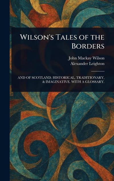 Wilson’s Tales of the Borders