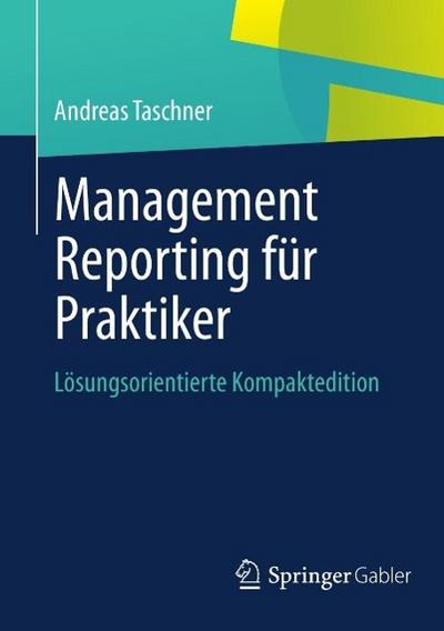 Management Reporting für Praktiker