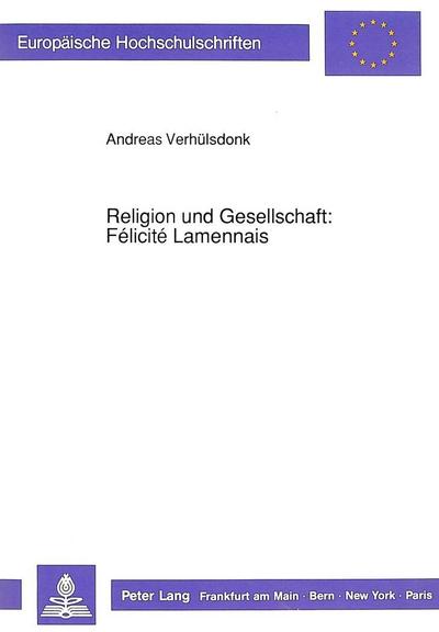 Religion und Gesellschaft: Félicité Lamennais
