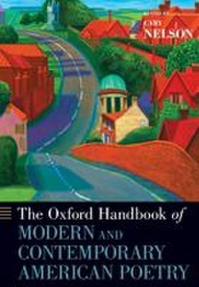 The Oxford Handbook of Modern and Contemporary American Poetry
