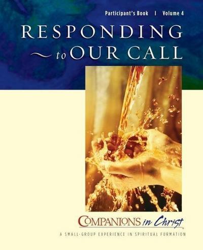 Responding to Our Call Participant’s Book Vol 4