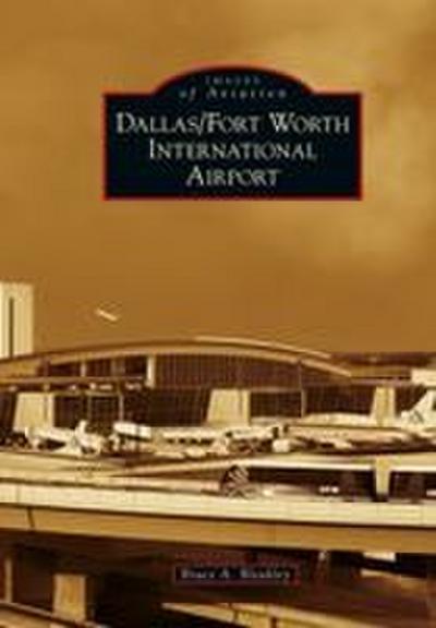 Dallas/Fort Worth International Airport