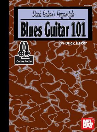 Duck Baker’s Fingerstyle Blues Guitar 101