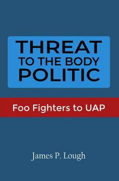 Threat to the Body Politic