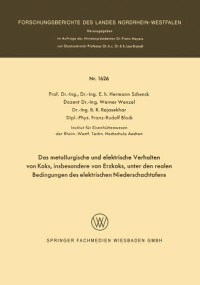 Das metallurgische und elektrische Verhalten von Koks, insbesondere von Erzkoks, unter den realen Bedingungen des elektrischen Niederschachtofens