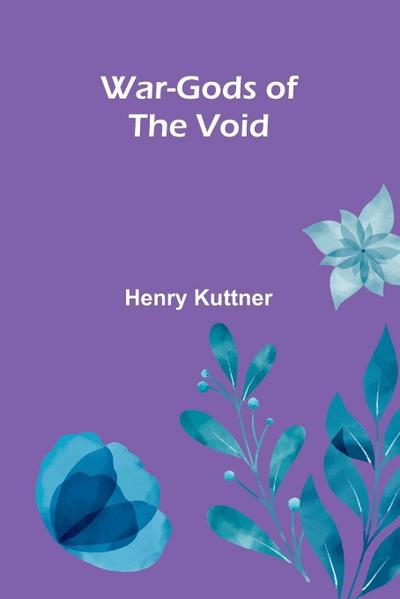 War-Gods of the Void