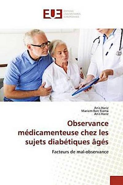 Observance médicamenteuse chez les sujets diabétiques âgés