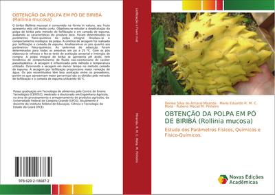 OBTENÇÃO DA POLPA EM PÓ DE BIRIBÁ (Rollinia mucosa)