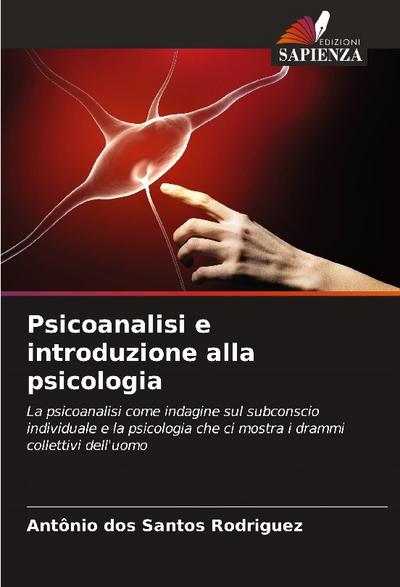 Psicoanalisi e introduzione alla psicologia