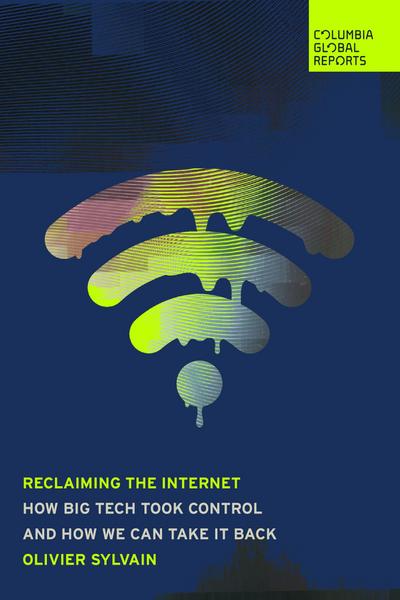 Reclaiming the Internet