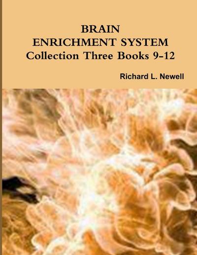 BRAIN ENRICHMENT SYSTEM  Collection Three Books 9-12