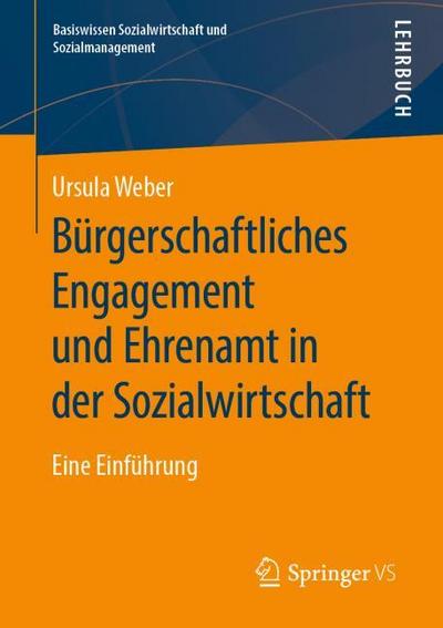 Bürgerschaftliches Engagement und Ehrenamt in der Sozialwirtschaft