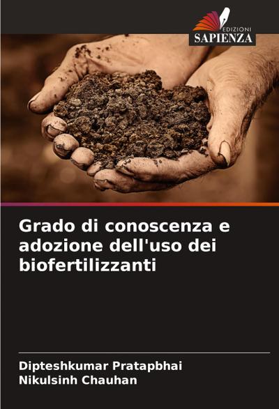 Grado di conoscenza e adozione dell’uso dei biofertilizzanti