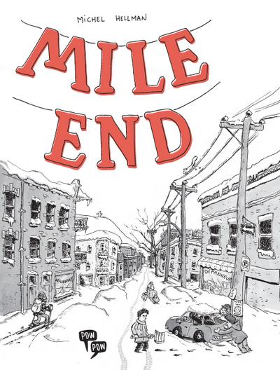 Hellman, M: Mile End