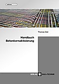 Handbuch Betonkernaktivierung
