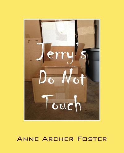 Jerry’s Do Not Touch