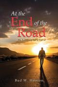 The Autobiography of Bud W. Hunton: Part 2