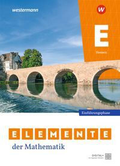 Elemente der Mathematik SII. Einführungsphase. Schulbuch. Hessen