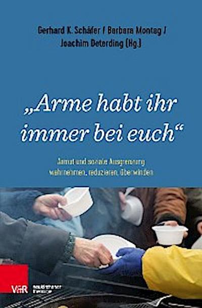 "Arme habt ihr immer bei euch"