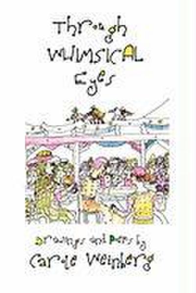 Through Whimsical Eyes