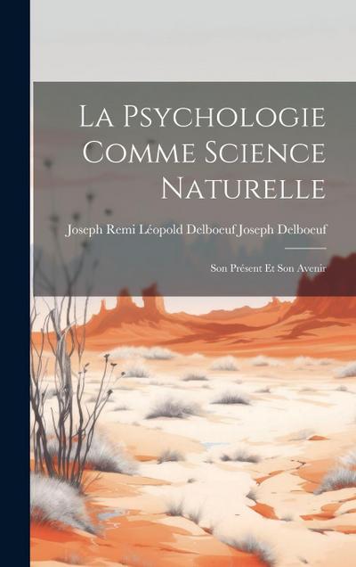 La Psychologie Comme Science Naturelle