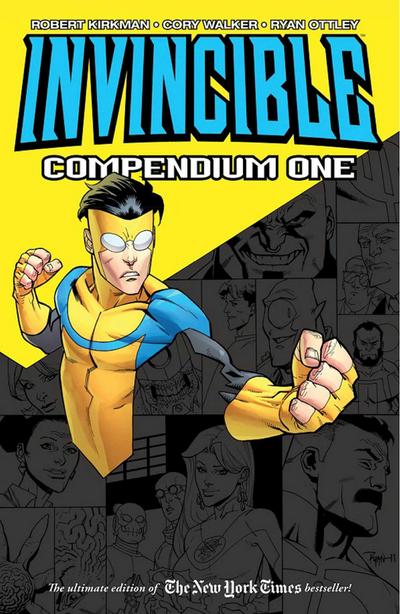 Kirkman, R: Invincible Compendium Volume 1