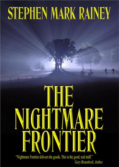 The Nightmare Frontier